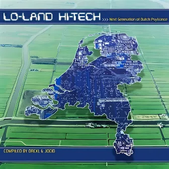 Lo-Land Hi-Tech (Next Generation Of Dutch Psy Trance) by Jocid