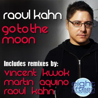 Go To The Moon by Raoul Kahn