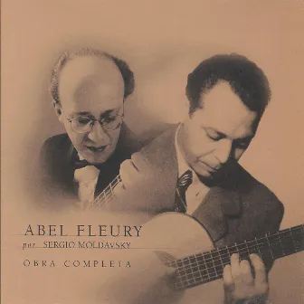 Abel Fleury (Obra Completa) by Sergio Moldavsky