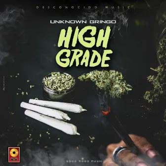 HighGrade by Unknown Gringo