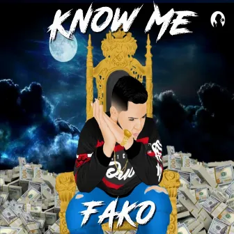 Know Me by Fako