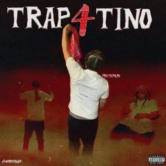 Trap4Tino by RNO Demon