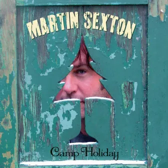 Camp Holiday by Martin Sexton