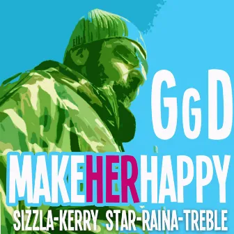 Make Her Happy by Ggd