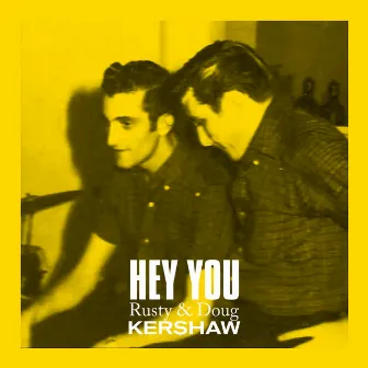 Hey You by Rusty & Doug Kershaw