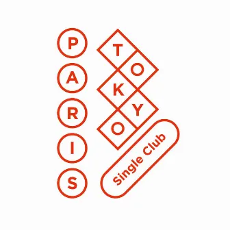 Paris-Tokyo Single Club, Vol. 3 by Variety Lab