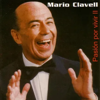 Pasion Por Vivir II by Mario Clavell