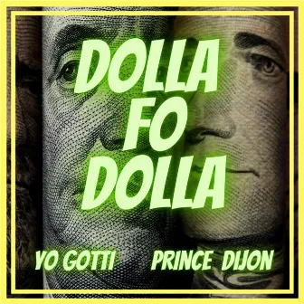 Dollah Fo' Dollah (Yo Gotti Remix) by Prince Dijon