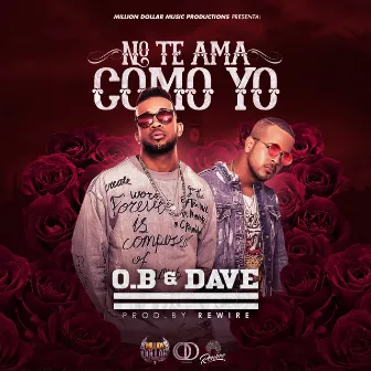 No Te Ama Como Yo by Dave