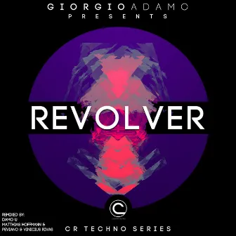 Revolver (Cr Techno Series) by Giorgio Adamo