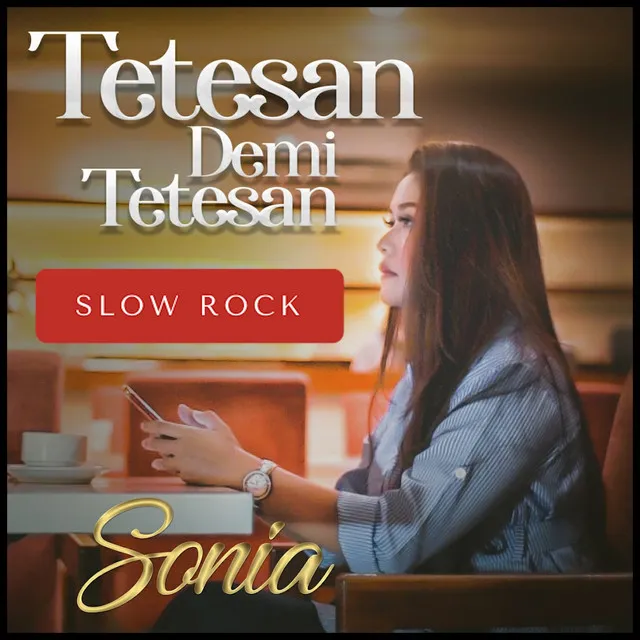 Tetesan demi tetesan - Slow Rock Malaysia