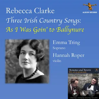 Rebecca Clarke: As I Was Goin' to Ballynure by Rebecca Clarke