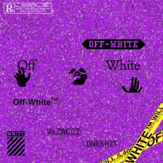 Off - White by Loneshit