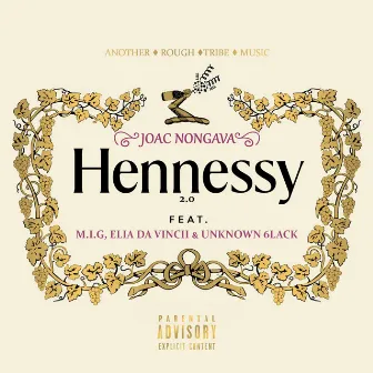 Hennessy 2.0 by Joac Nongava