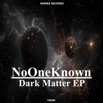 Dark Matter EP by NoOneKnown