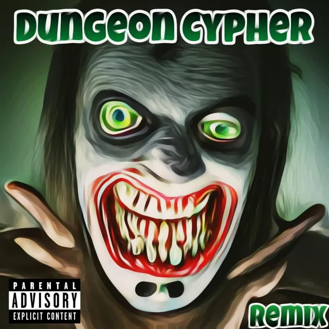 Dungeon Cypher Remix