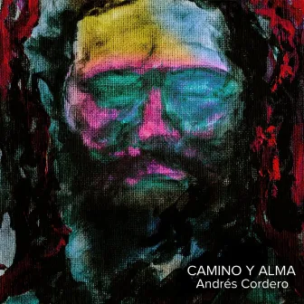 Camino y Alma by Andrés Cordero