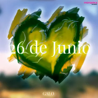 26 de Junio by GALO