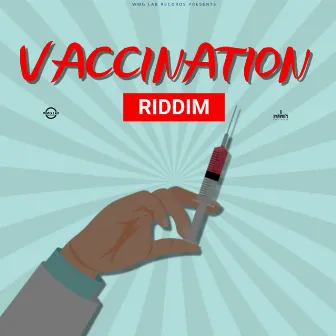 Vaccination Riddim by Kibwee