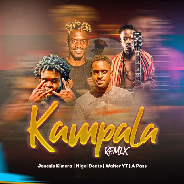 Kampala - REMIX