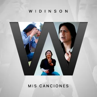 Mis Canciones by Widinson