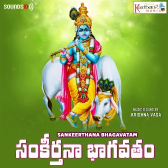 Sankeerthana Bhagavatam by Krishnavasa