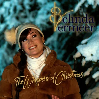 The Whispers of Christmas by Belinda Vermeer