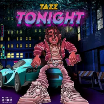 Tonight by Tazz