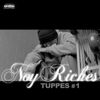 Tuppes #1 by Noy Riches