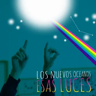 Esas Luces by Los Nuevos Océanos