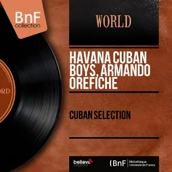 Cuban Selection (Mono Version) by Havana Cuban Boys