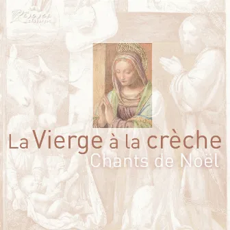 La Vierge à la Crèche - Chants de Noël (Dir. Romain Champion) by Romain Champion