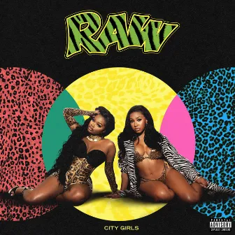 RAW by City Girls