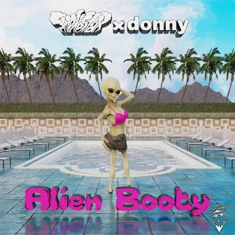 alien booty by donny