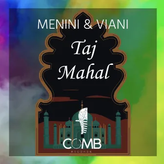 Taj Mahal (Radio Edit) by Menini & Viani