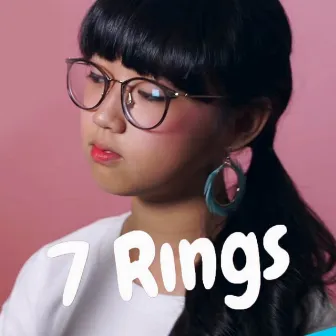 7 Rings by Kim!