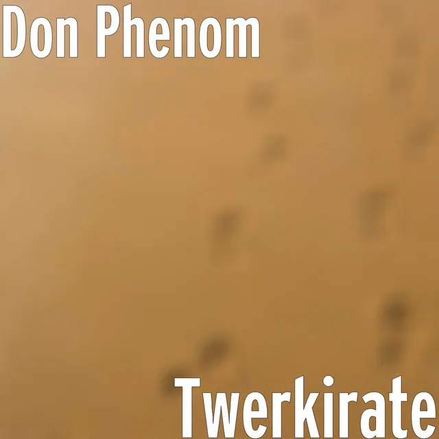 Twerkirate