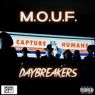 Daybreakers by M.O.U.F