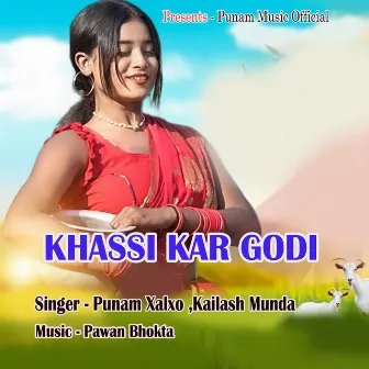 Khassi Kar Godi by Punam Xalxo