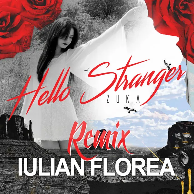 Hello Stranger (Iulian Florea Remix)