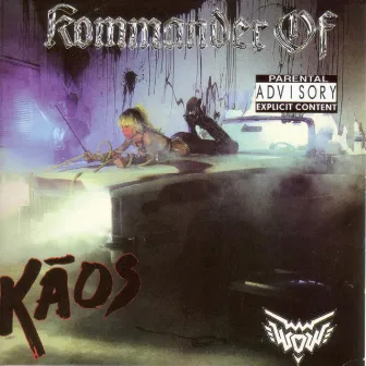 Kommander Of Kaos by Wendy O. Williams