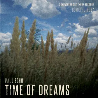 Time of Dreams by Paul Echo