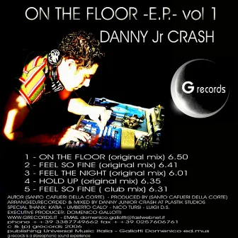 On The Floor Ep Vol 1 by Danny Jr. Crash