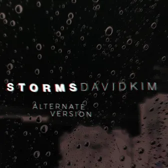 Storms (Alternate Version) by David Johnson Kim