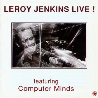 Leroy Jenkins Live ! by Leroy Jenkins