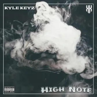 High Note by Kyle Keyz