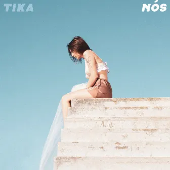 Nós by Tika