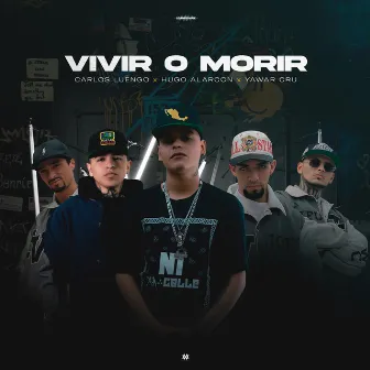 Vivir o Morir by Yawar CRU