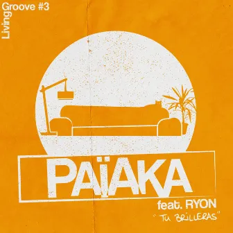 Tu brilleras (Living Groove #3) by Païaka