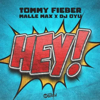 HEY! by Tommy Fieber